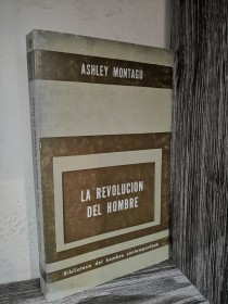 La revolución del hombre MONTAGU, ASHLEY - Paidós