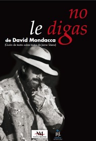 No le digas MONDACCA DAVID – Nuevo Milenio