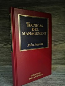 Técnicas de management ARGENTI, JOHN - Orbis