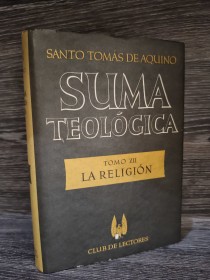 Suma teológica (La religión) SANTO TOMÁS DE AQUINO - Club de Lectores