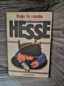 Bajo la rueda HESSE, HERMANN - Editores Mexicanos Unidos