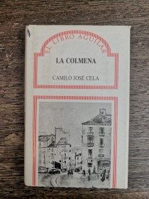 La colmena CELA, JOSÉ CAMILO – Aguilar