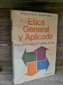 Ética general y aplicada MESSNER, JOHANNES - Rialp