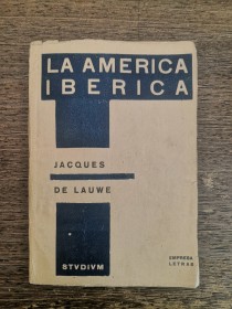 La América Ibérica DE LAUWE, JACQUES - Studium