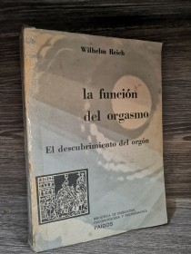 La función del orgasmo REICH, WILHELM - Paidos