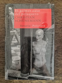 El primer caso del peluquero SCHUNEMANN, CHRISTIAN - Siruela