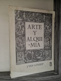 Arte y alquimia VAN LENNEP, J. - Editora Nacional