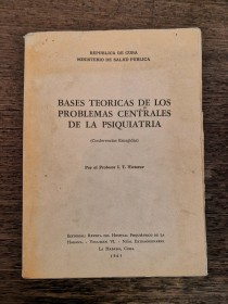 Bases teóricas de los problemas centrales de la psiquiatría VICTOROV, I. T.