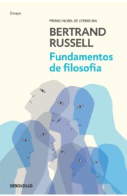 Fundamentos de filosofía RUSSELL, BERTRAND – Debolsillo