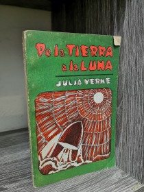 De la Tierra a la Luna VERNE, JULIO - Ofssetgrama