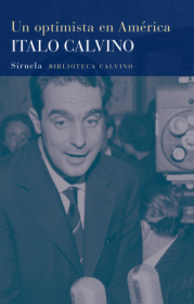 Un optimista en América CALVINO, ITALO – Siruela