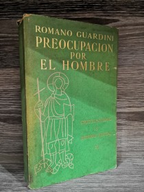 Preocupación por el hombre GUARDINI, ROMANO - Guadarrama