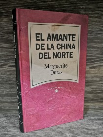 El amante de la China del Norte DURAS, MARGUERITE - RBA