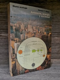 Ambiente, energía y sociedad ODUM, HOWARD - Blume