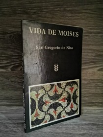 Vida de Moisés SAN GREGORIO DE NISA - Sígueme