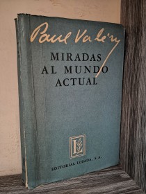 Miradas al mundo actual VALÉRY, PAUL - Losada
