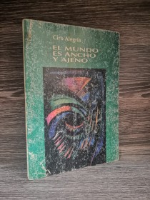 El mundo es ancho y ajeno ALEGRÍA, CIRO - Mantaro