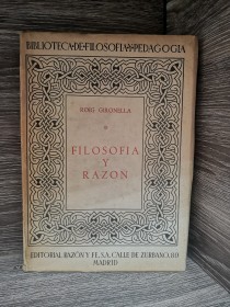 Filosofía y razón GIRONELLA, ROIG - Razón y fe