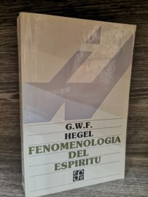 Fenomenología del espíritu HEGEL, G. W. - Fondo de Cultura Económica
