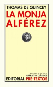 La monja alférez DE QUINCEY, THOMAS – Editorial Pre-Textos