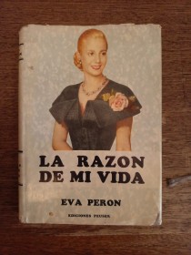 La razón de mi vida PERÓN, EVA - Peusex