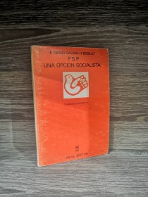 PSP una opción socialista TIERNO GALVÁN - BOBILLO - Akal