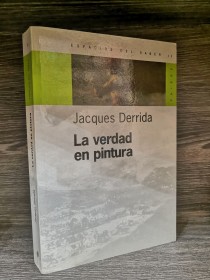 La verdad en pintura DERRIDA, JACQUES - Paidós