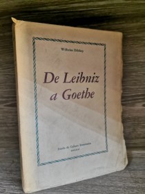 De Leibniz a Goethe DILTHEY, WILHELM - Fondo de Cultura Económica