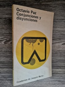 Conjunciones y disyunciones (1° ed) PAZ, OCTAVIO - Joaquín Mortiz 