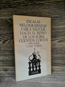 Escalas melografiadas y otros VALLEJO, CÉSAR - Laia B