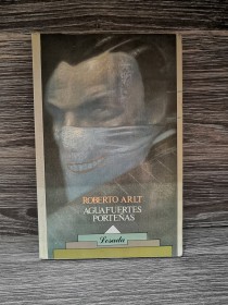 Aguafuertes porteñas ARLT, ROBERTO - Losada