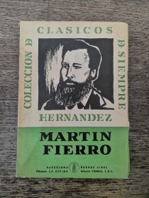 Martín Fierro. HERNÁNDEZ, JOSÉ – La Espiga