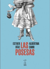 Las posesas DÍAZ, ESTHER Y CARRI, ALBERTINA - Caja Negra