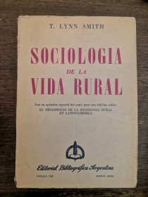 Sociología de la vida rural LYNN SMITH, T. - Edit. Bibliográfica Argentina