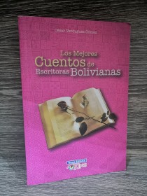 Los mejores cuentos de escritoras bolivianas VERDUGUEZ, CÉSAR (COMP.) - Kipus
