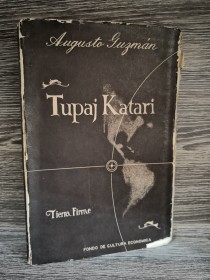 Tupaj Katari (1° edición) GUZMÁN, AUGUSTO - Fondo de Cultura Económica