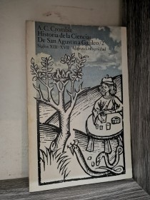 Historia de la ciencia: De San Agustín a Galileo (Tomo 2) CROMBIE, A. C. - Alianza