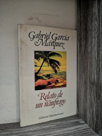 Relato de un naufrago GARCÍA MÁRQUEZ, GABRIEL - Sudamericana