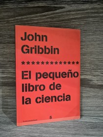 El pequeño libro de la ciencia GRIBBIN, JOHN - Paidos
