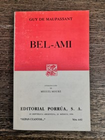 Bel-ami MAUPASSANT, GUY DE - Porrúa