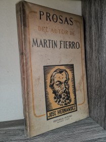 Prosas del autor de Martín Fierro HERNÁNDEZ, JOSÉ - Futuro