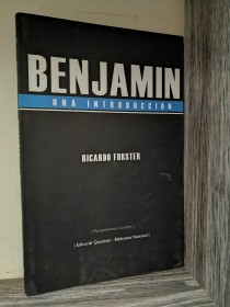 Benjamin. Una introducción FORSTER, RICARDO - Quadrata