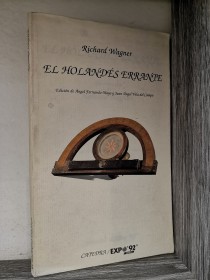 El holandés errante WAGNER, RICHARD - Cátedra