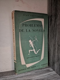 Problemas de la novela GOYTISOLO, JUAN - Seix Barral