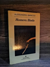 Homero, Ilíada BARICCO, ALESSANDRO - Anagrama