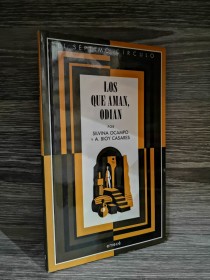 Los que aman, odian OCAMPO, V. - BIOY CASARES, A. - Emecé