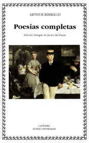 Poesías completas RIMBAUD, ARTHUR – Cátedra