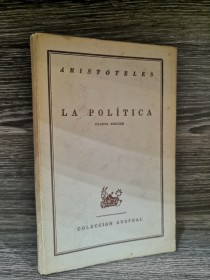 La política ARISTÓTELES - Austral