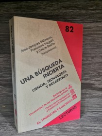 Una búsqueda incierta SALOMON-SAGASTI-SACHS - Fondo de Cultura 