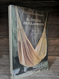 El general en su laberinto GARCÍA MÁRQUEZ, GABRIEL - Sudamericana